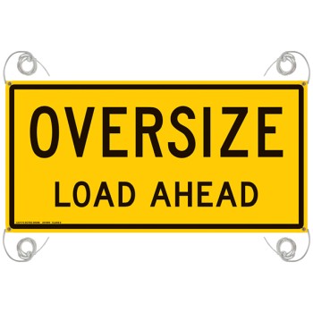 OVERSIZE LOAD AHEAD 1200 x 600mm Class 2 Reflective Sign - Canvas Banner
